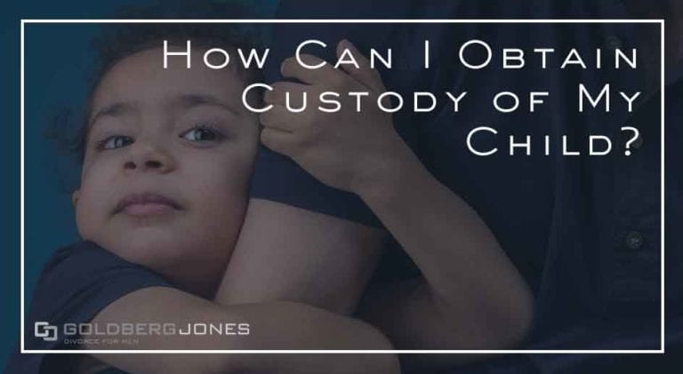 how-can-i-obtain-custody-of-my-child-goldberg-jones-seattle-wa