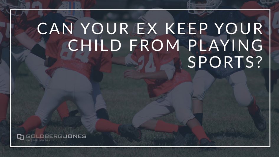 what to do if your ex won't let children play sports